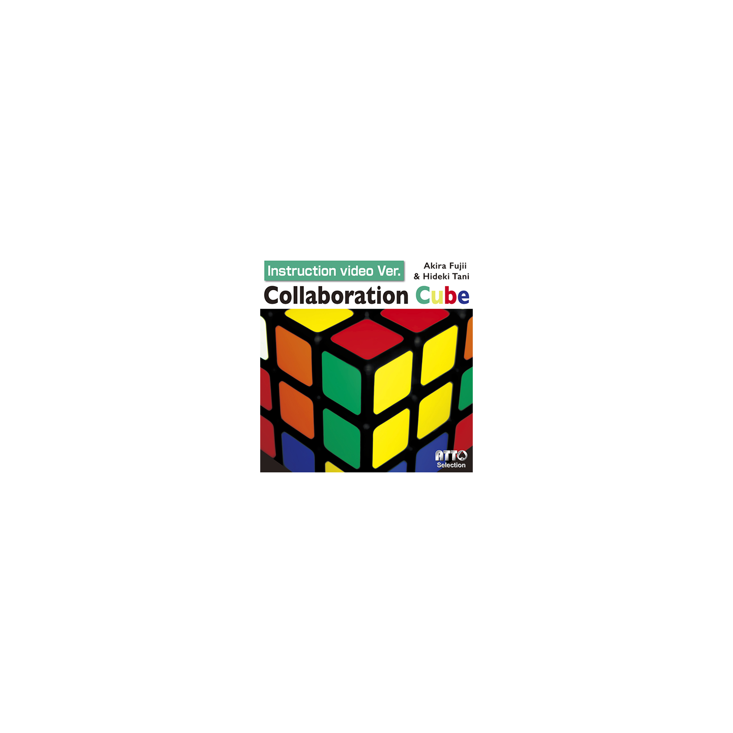 Collaboration Cube (Online Instruction) by Akira Fujii & Hideki Tani