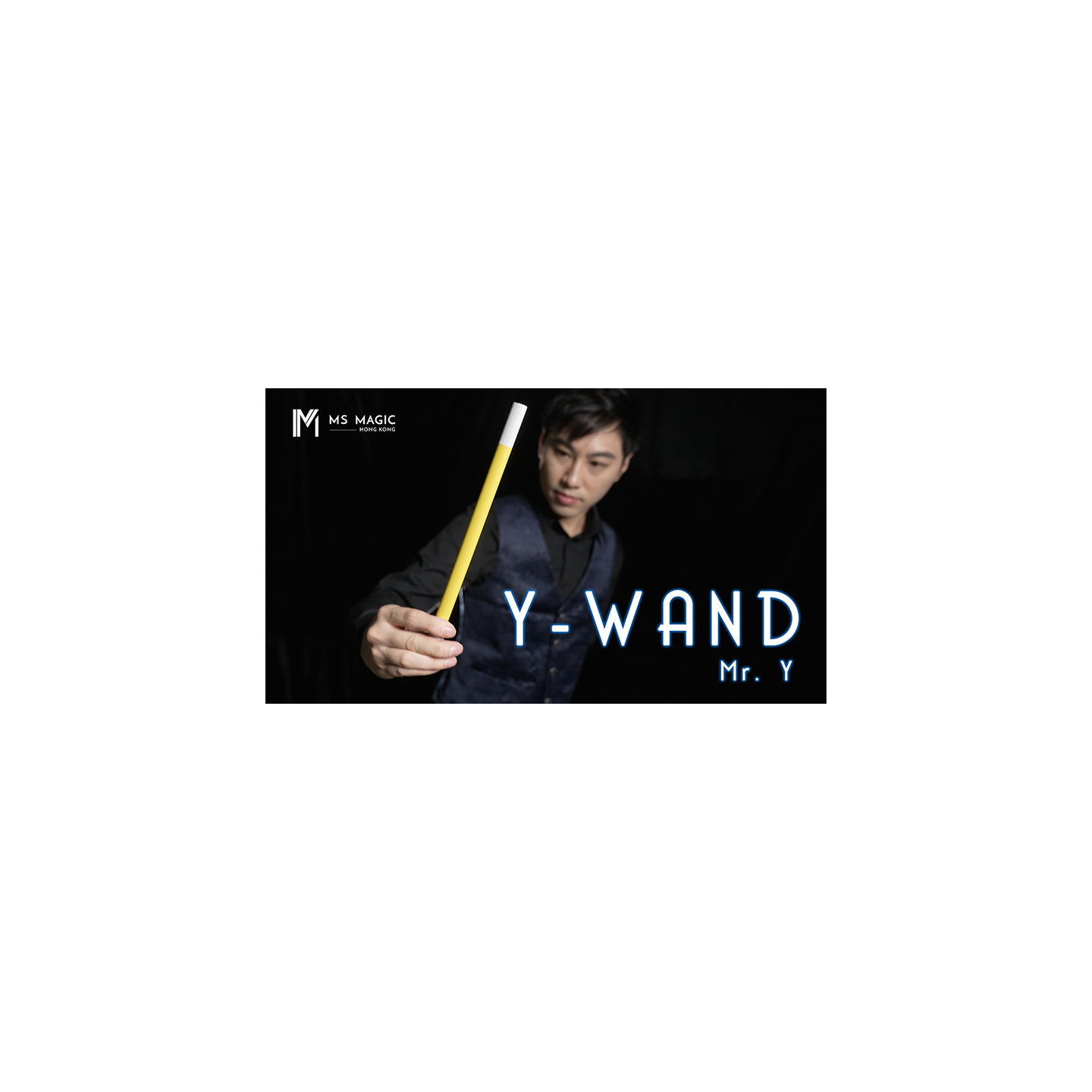 Y WAND by Mr. Y, Bond Lee & MS Magic