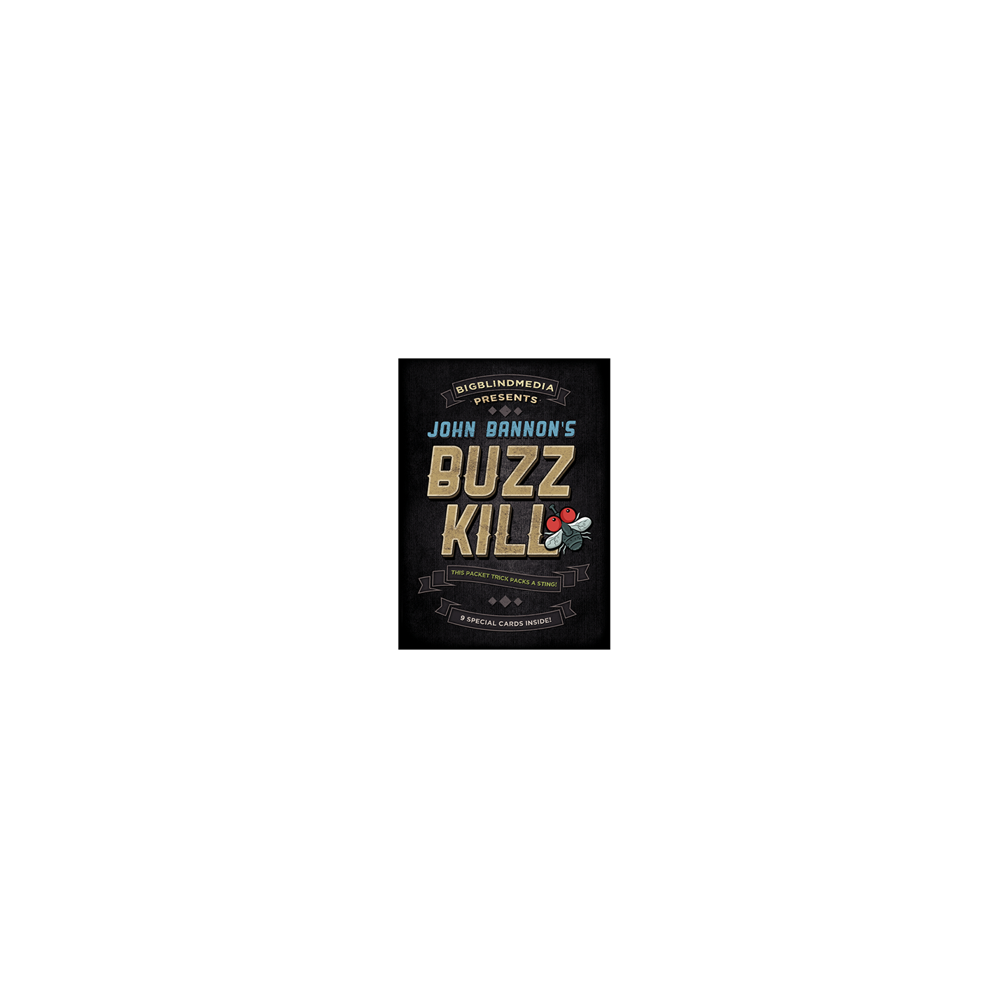 BIGBLINDMEDIA Presents John Bannon's Buzz Kill (Gimmicks and Online Instructions)