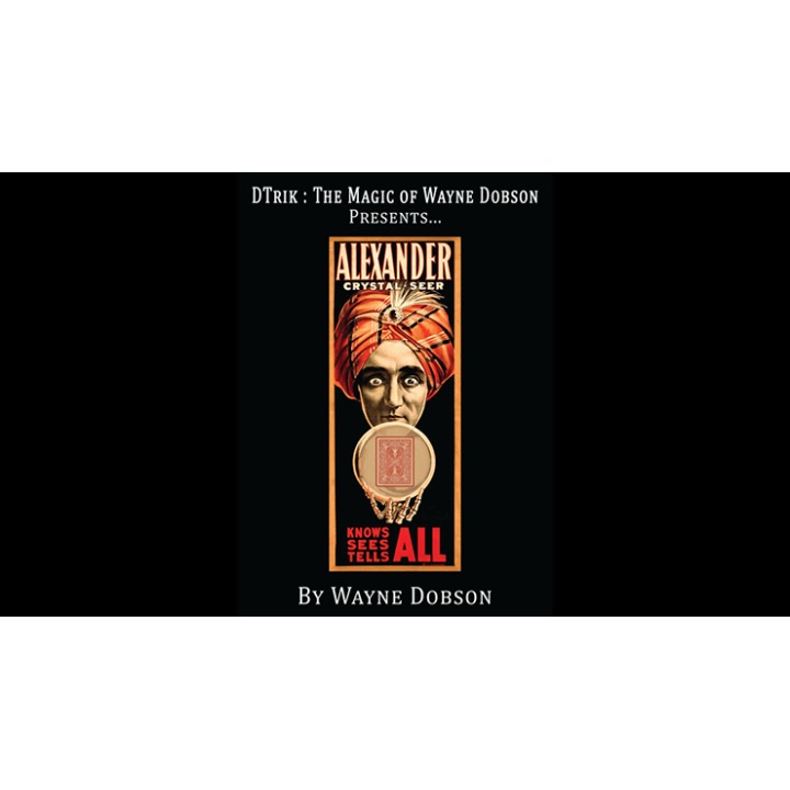 Alexander: The Crystal Seer by Wayne Dobson