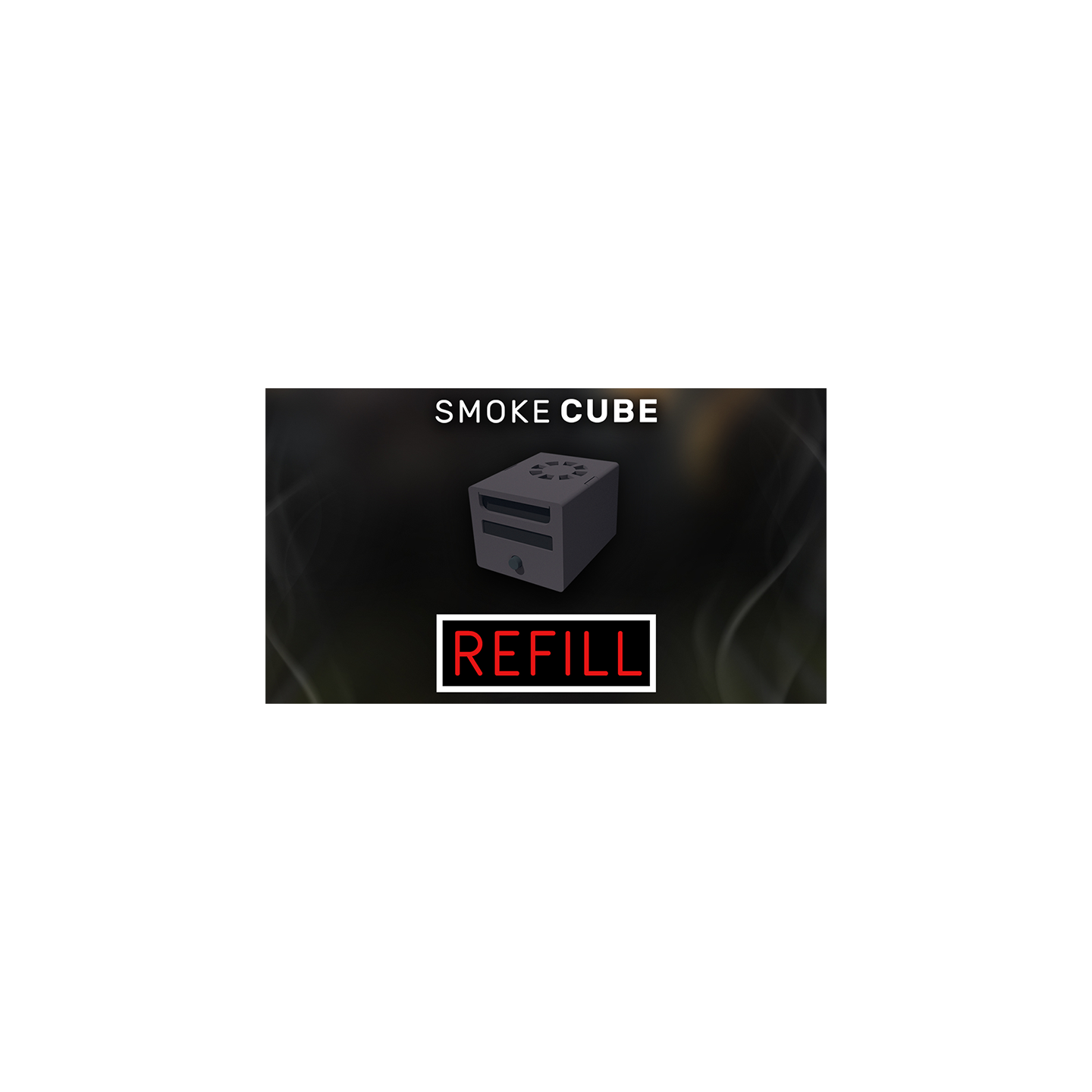 REFILL for SMOKE CUBE and UNIVERSAL SMOKE WATCH by João Miranda