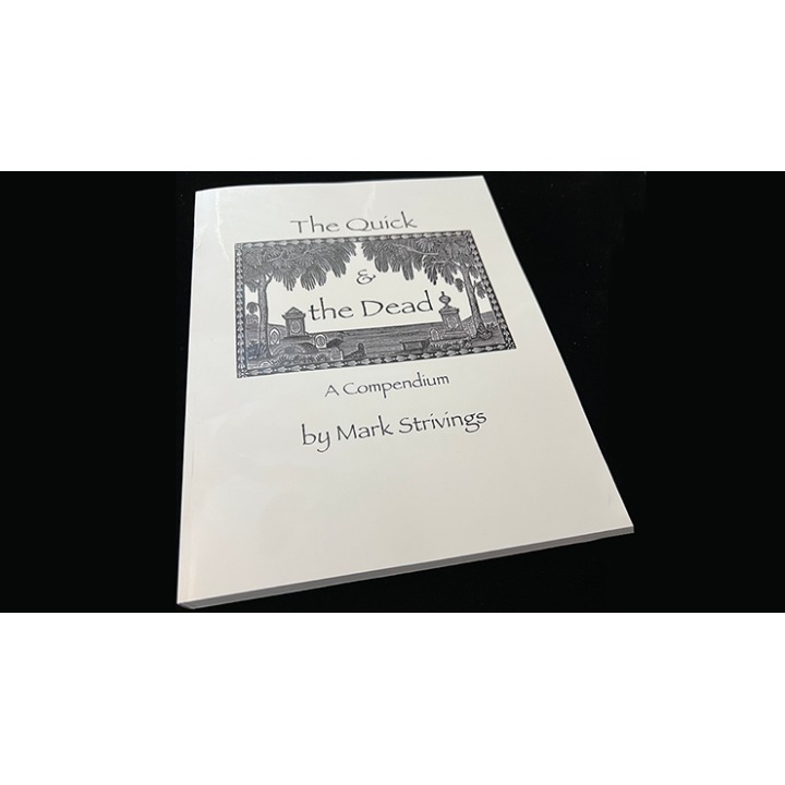 The Quick and the Dead by Mark Strivings - Book