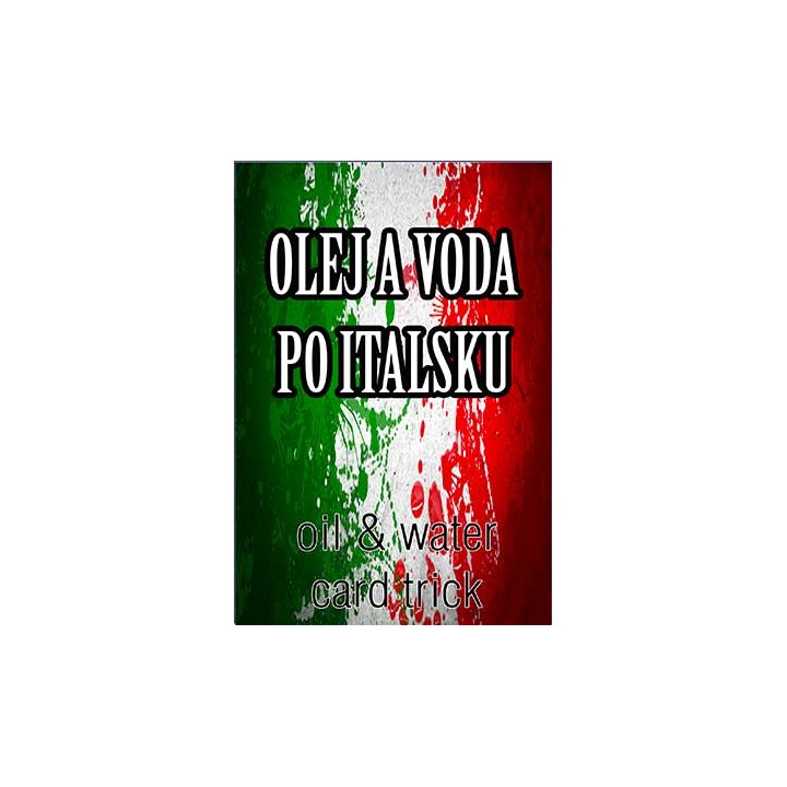 OLEJ A VODA PO ITALSKU