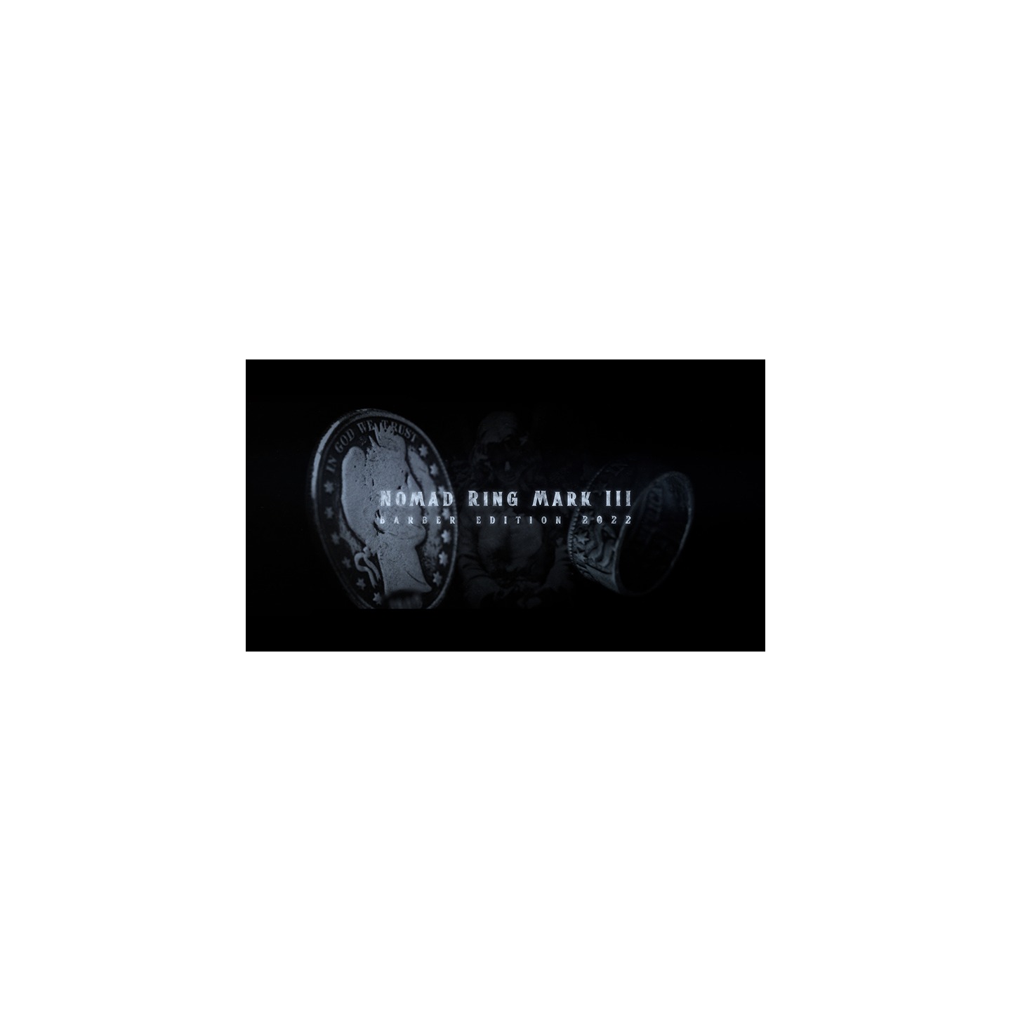 Skymember Presents Nomad Ring Mark III (Barber Edition)