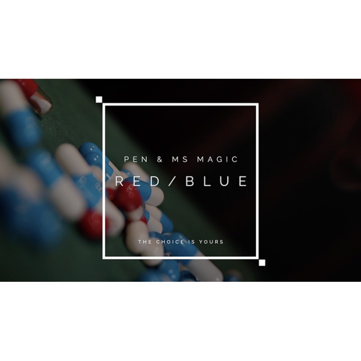 RED PILL BLUE PILL by Pen, Bond Lee & MS Magic