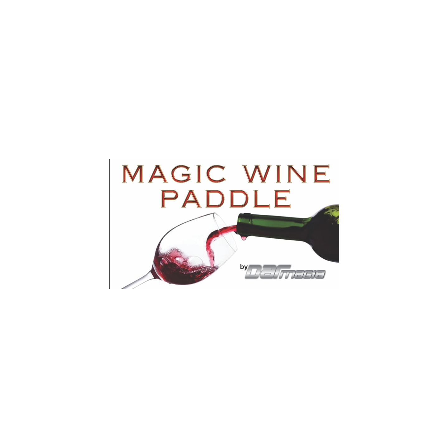 MAGIC WINE PADDLE by Dar Magia