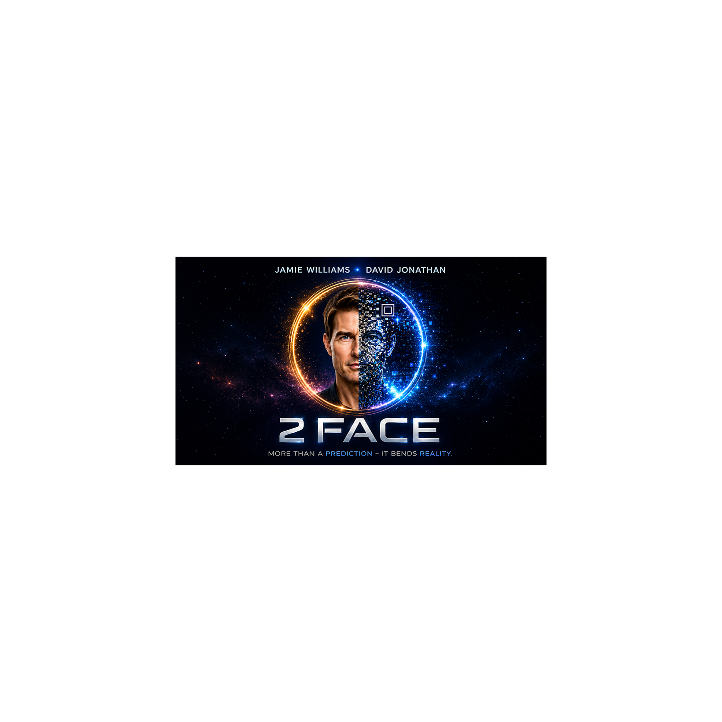 2 FACE by Jamie Williams and David Jonathan