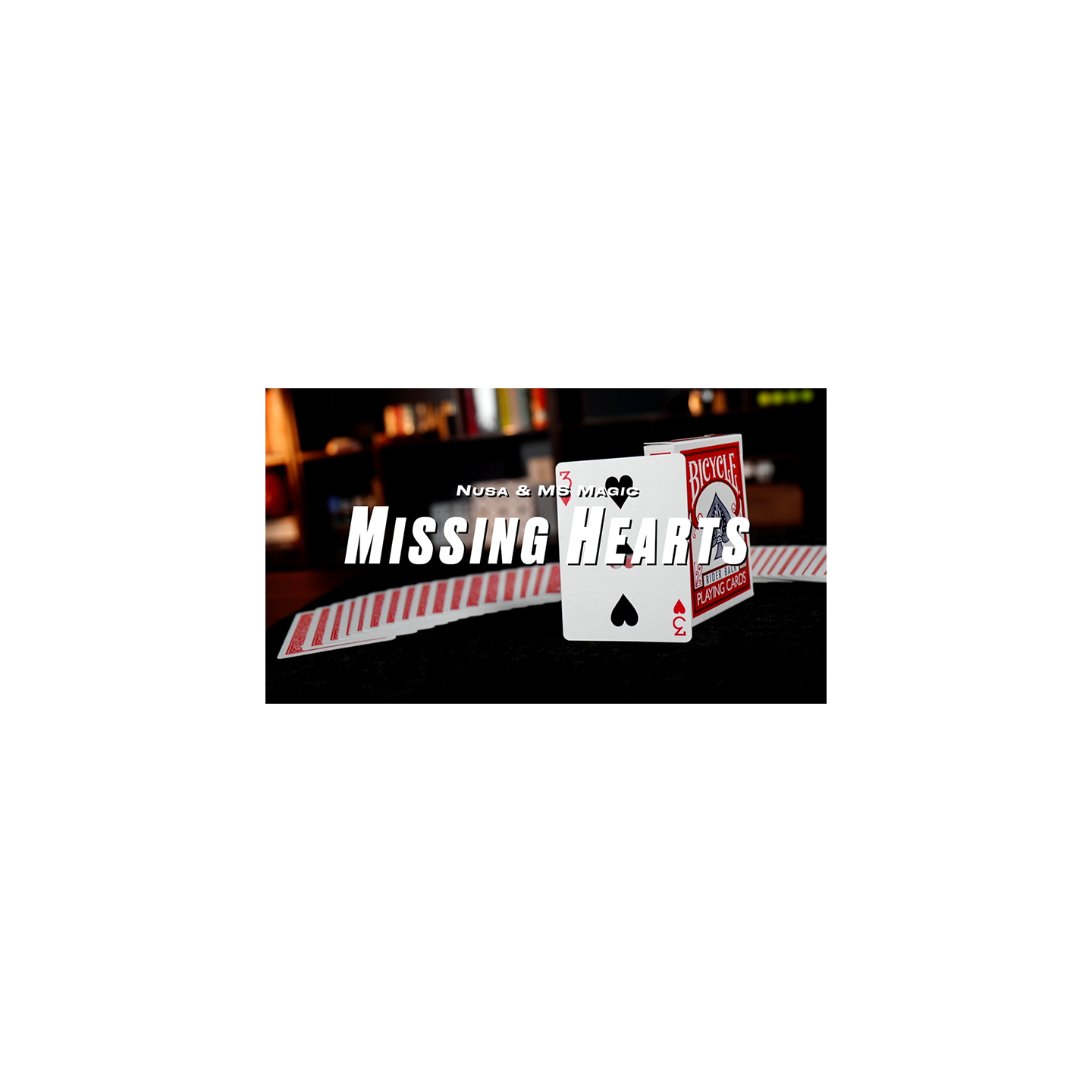 Missing Hearts (Blue) by Nusa & MS Magic