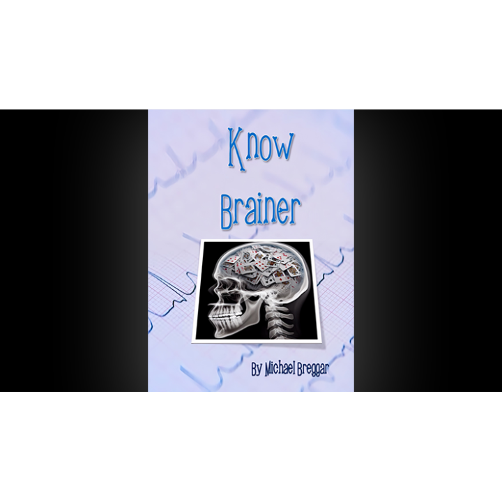 Know Brainer by Michael Breggar