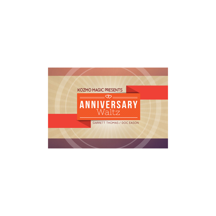 Anniversary Waltz (Performance and Instruction ONLY, does NOT include the cards) by Garrett Thomas and Doc Eason