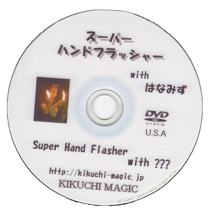 Super Hand Flasher od Kikuchiho s DVD