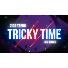 Tricky Time by Zico Tseng & MS Magic