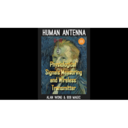 Human Antenna by 808 Magic and Alan Wong