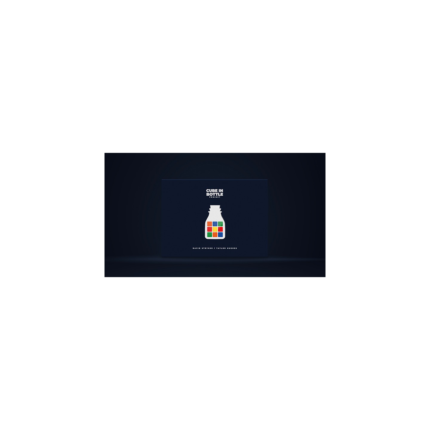 Cube in Bottle Project (Gimmicks and Online Instructions) by Taylor Hughes and David Stryker