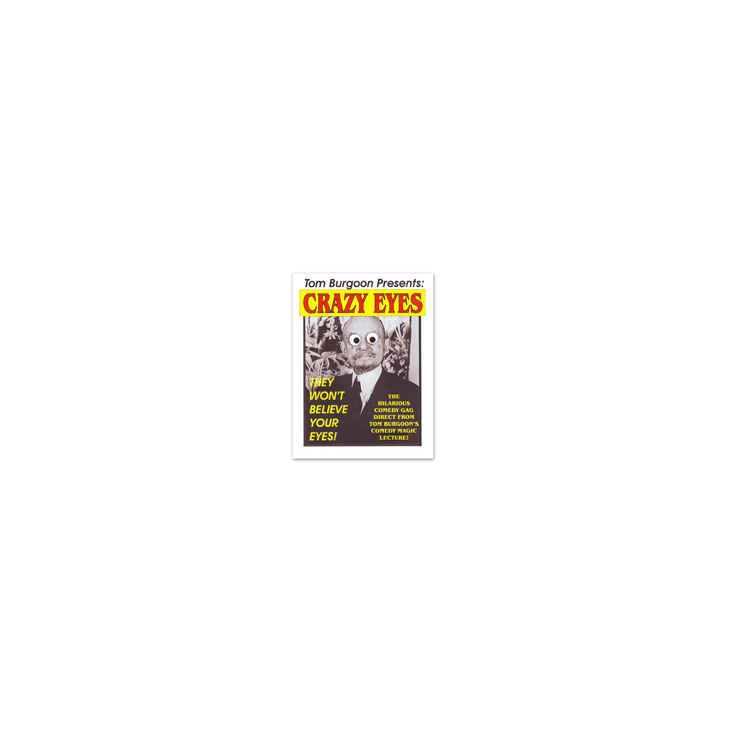 Crazy Eyes by Tom Burgoon