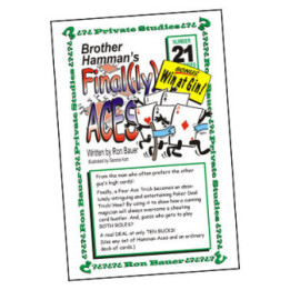 Ron Bauer Series: 21 - Brother Hamman's Final(ly) Aces