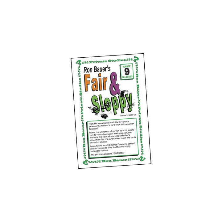 Ron Bauer Series: 9 - Fair And Sloppy