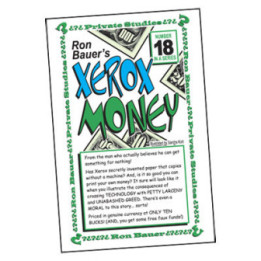 Ron Bauer Series: 18 - Xerox Money