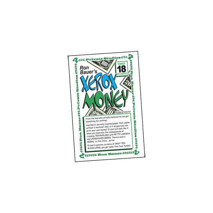 Ron Bauer Series: 18 - Xerox Money