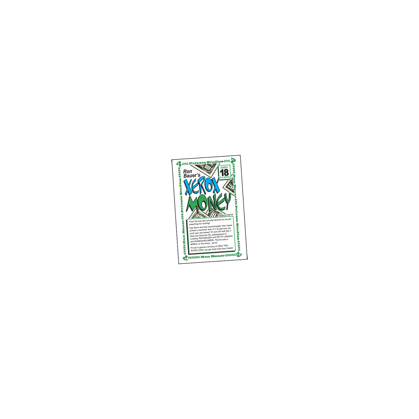 Ron Bauer Series: 18 - Xerox Money