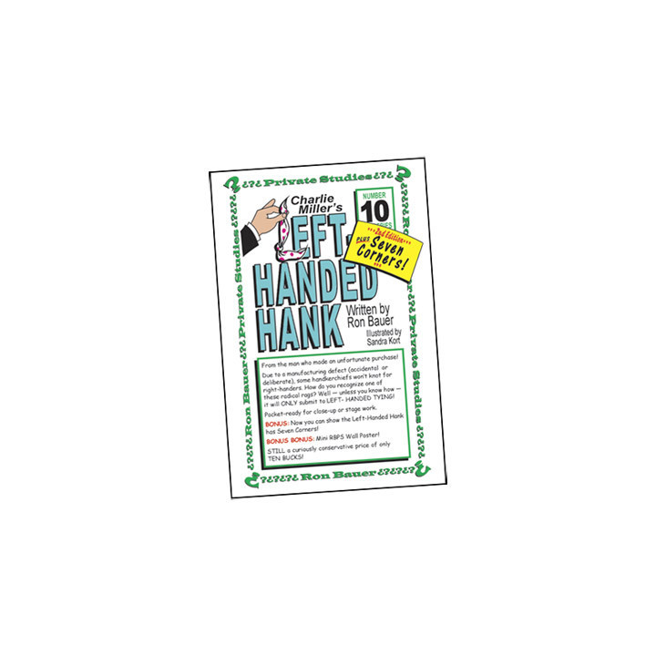 Ron Bauer Series: 10 - Charlie Miller's Left-Handed Hank
