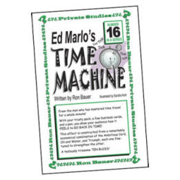 Ron Bauer Series: 16 - Ed Marlo's Time Machine