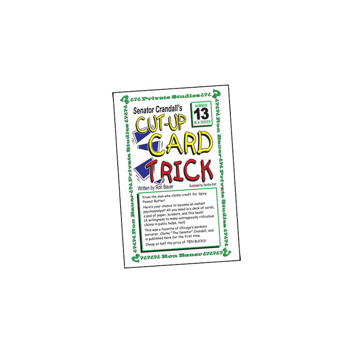 Ron Bauer Series: 13 - Senator Crandall's Cut Up Card Trick