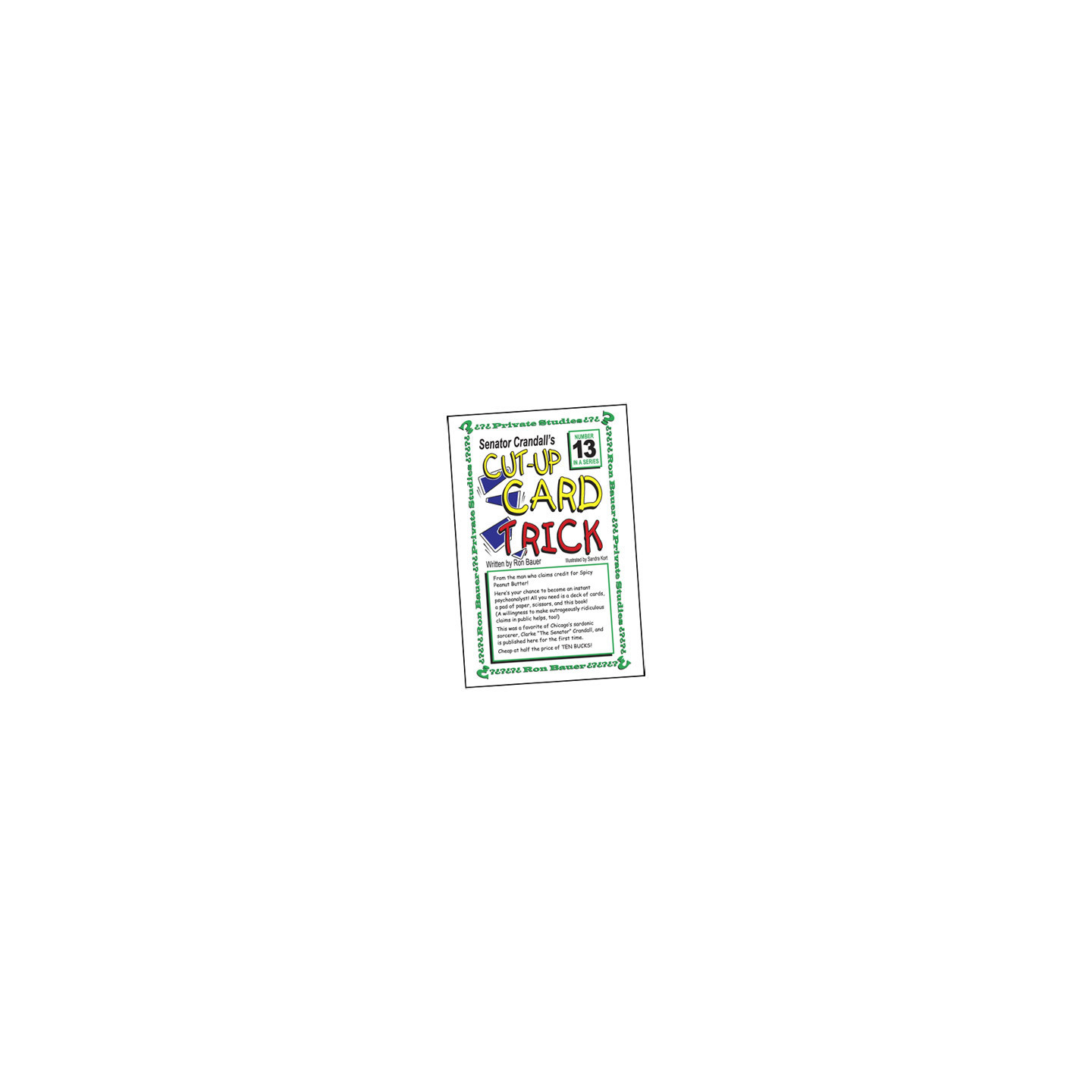 Ron Bauer Series: 13 - Senator Crandall's Cut Up Card Trick