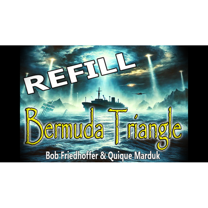 Bermuda Triangle Refills by Quique Marduk