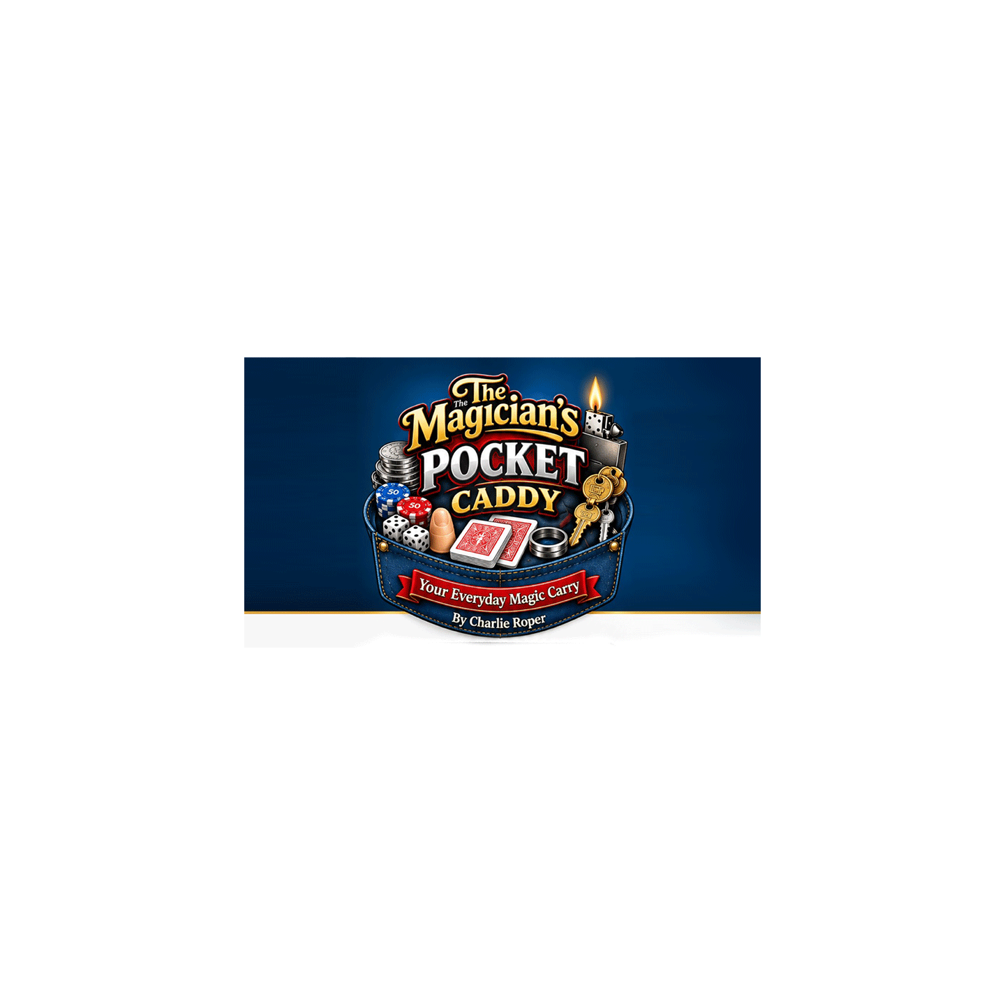 The Magician's Pocket Caddy by Charlie Roper