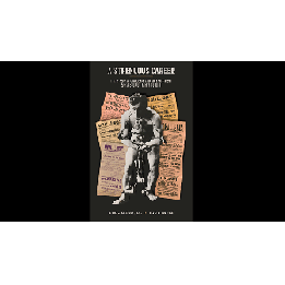 A Strenuous Career: The Personal Challenge & Advertisement Scrapbook of Houdini by Dr. Bruce J. Averbook and David E. Haversat