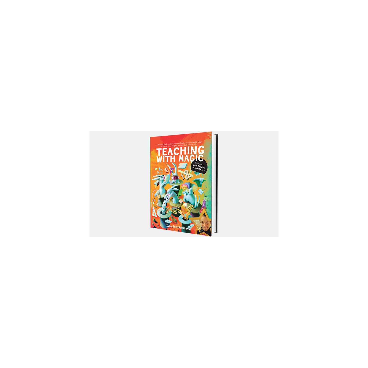 Teaching With Magic by Xuxo Ruiz - Book