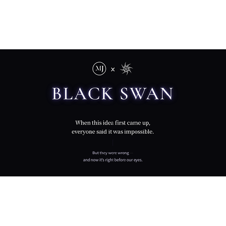 Black Swan by SUN & MJ