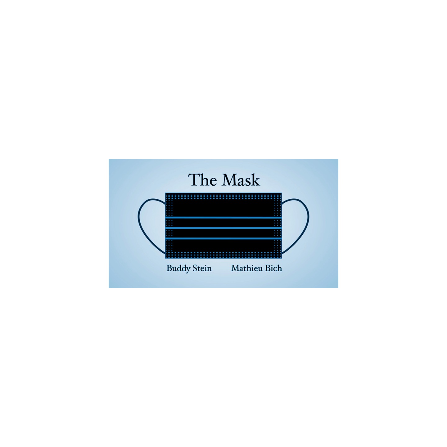 The Mask by Mathieu Bich and Buddy Stein