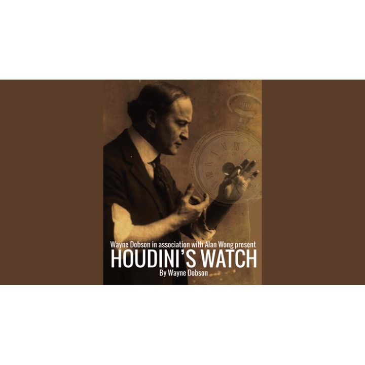 Houdini's Watch by Wayne Dobson and Alan Wong