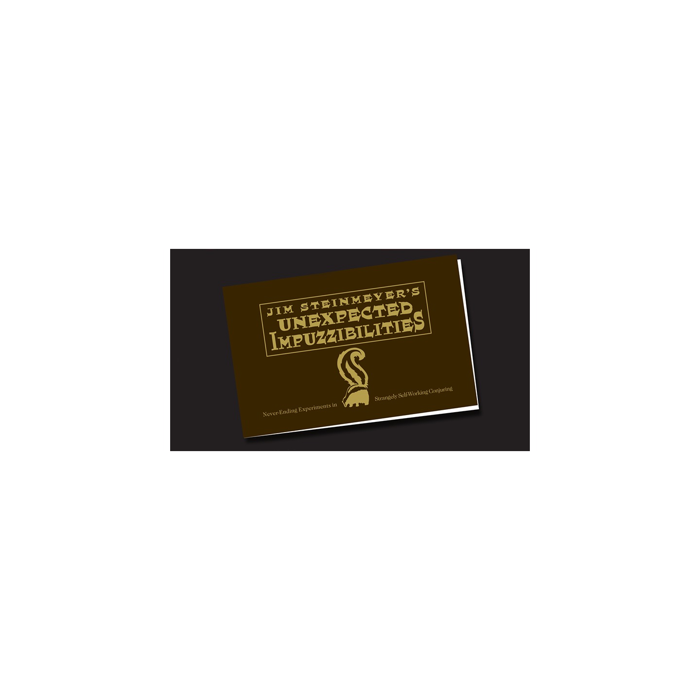 Unexpected Impuzzibilities by Jim Steinmeyer - Book