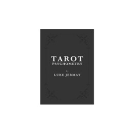 Tarot Psychometry (Book and Online Instructions) by Luke Jermay - Book