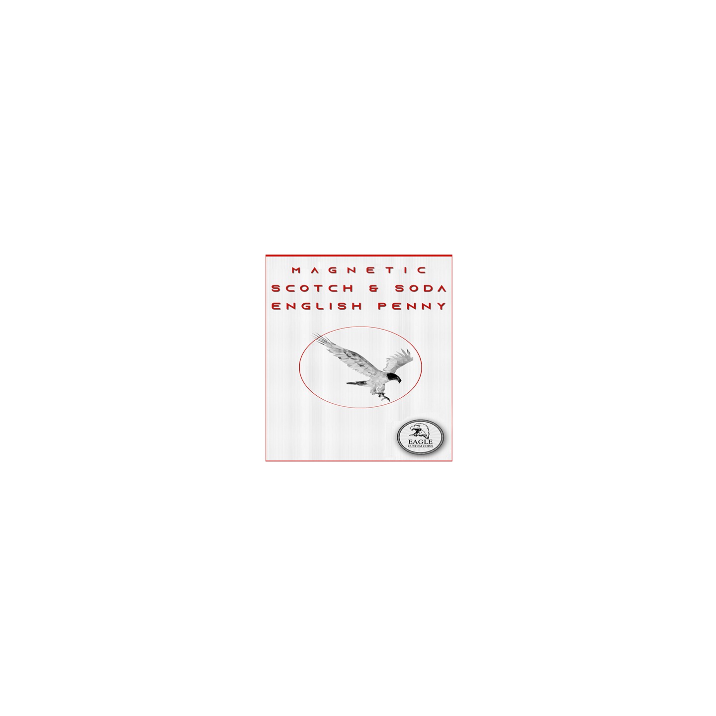 Magnetic Scotch and Soda English Penny by Eagle Coins
