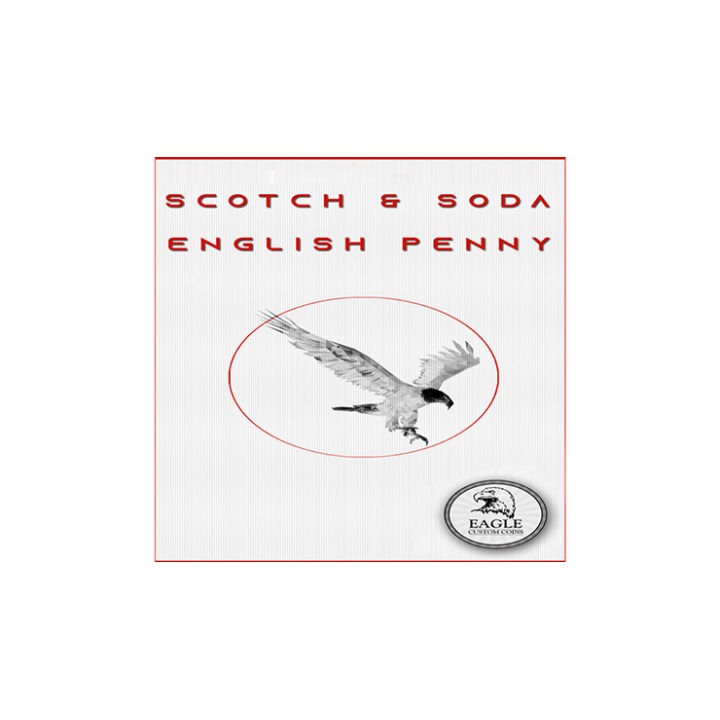 Scotch and Soda English Penny by Eagle Coins