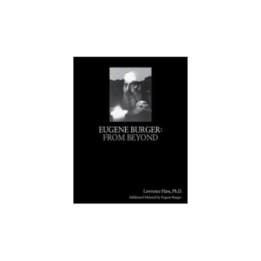 Eugene Burger: From Beyond by Lawrence Hass and Eugene Burger - Book