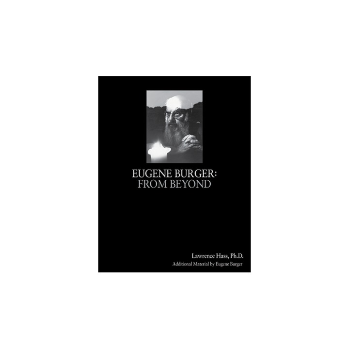 Eugene Burger: From Beyond by Lawrence Hass and Eugene Burger - Book