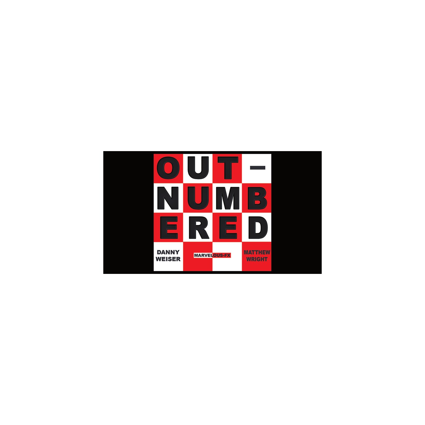 Outnumbered by Danny Weiser and Matthew Wright