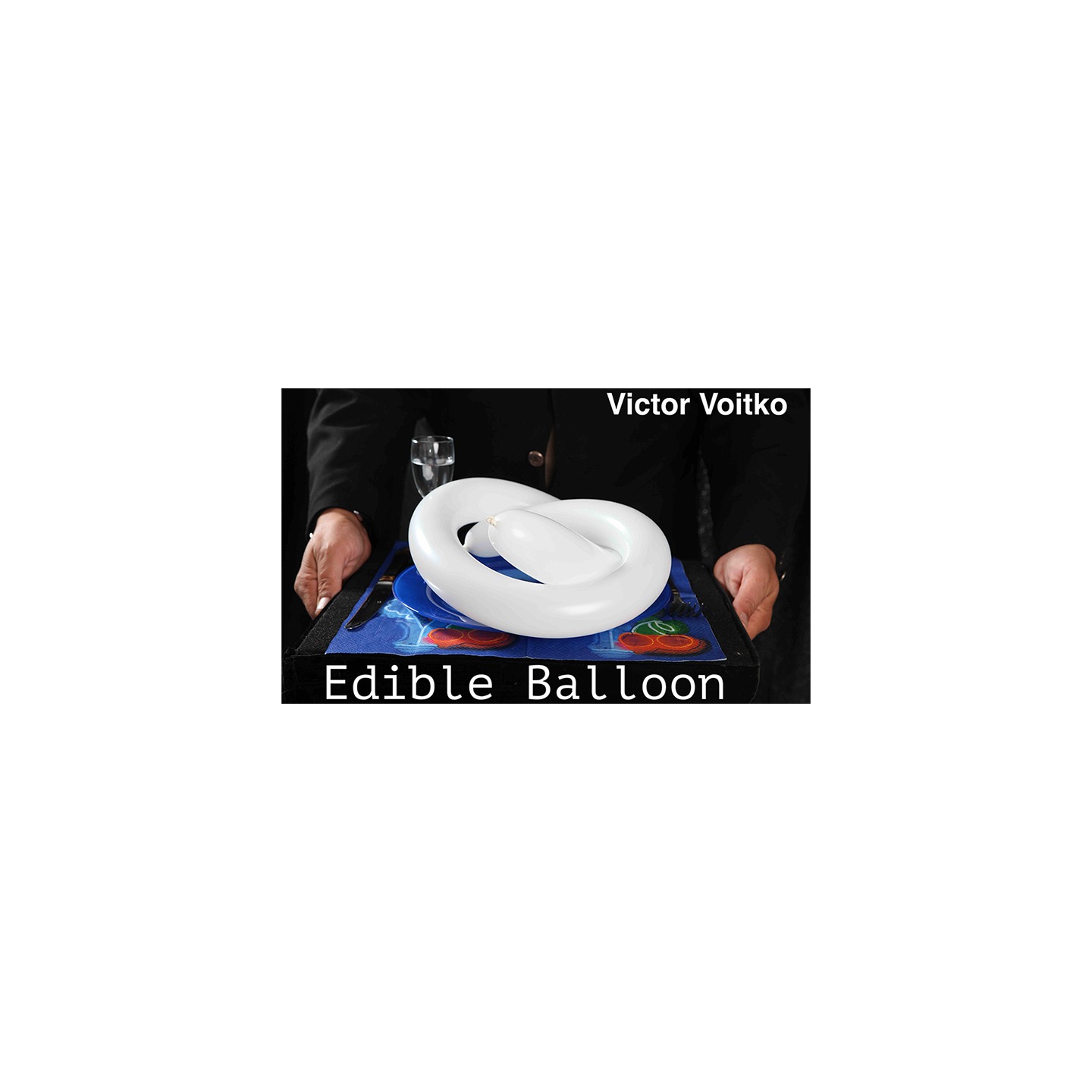 Edible Balloon by Victor Voitko (Gimmick and Online Instructions)