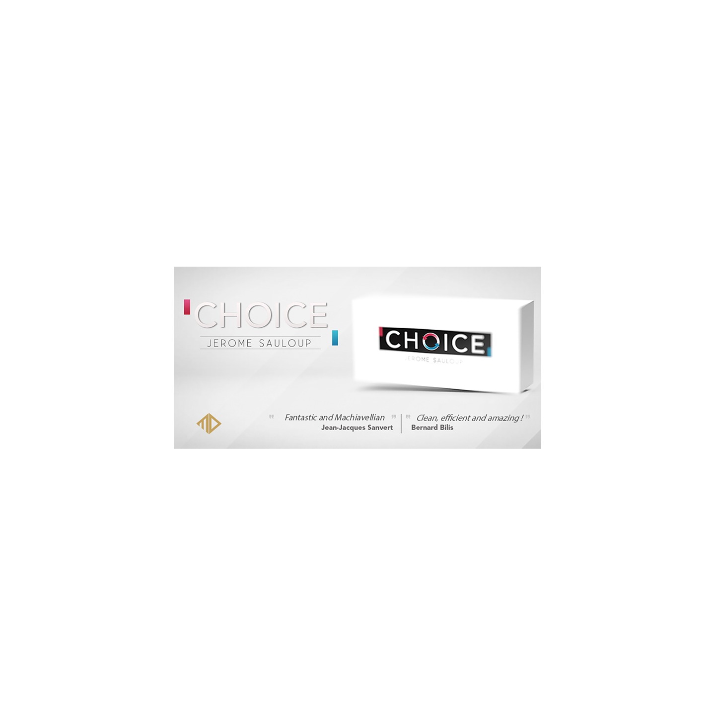 Choice (Gimmicks and Online Instructions) by Jerome Sauloup and Magic Dream