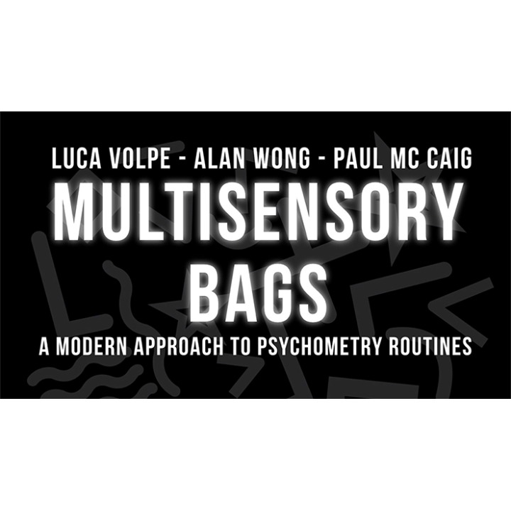 Multisensory Bags (Gimmicks and Online Instructions) by Luca Volpe , Alan Wong and Paul McCaig