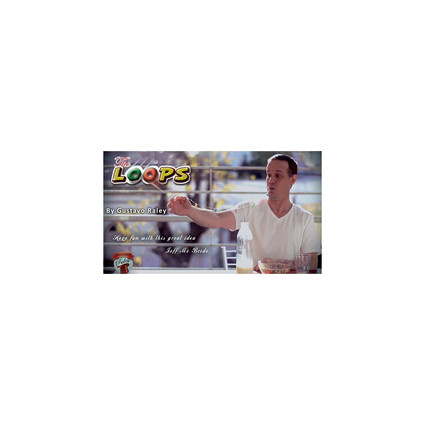 The Loops (Gimmicks and Online Instructions) by Gustavo Raley