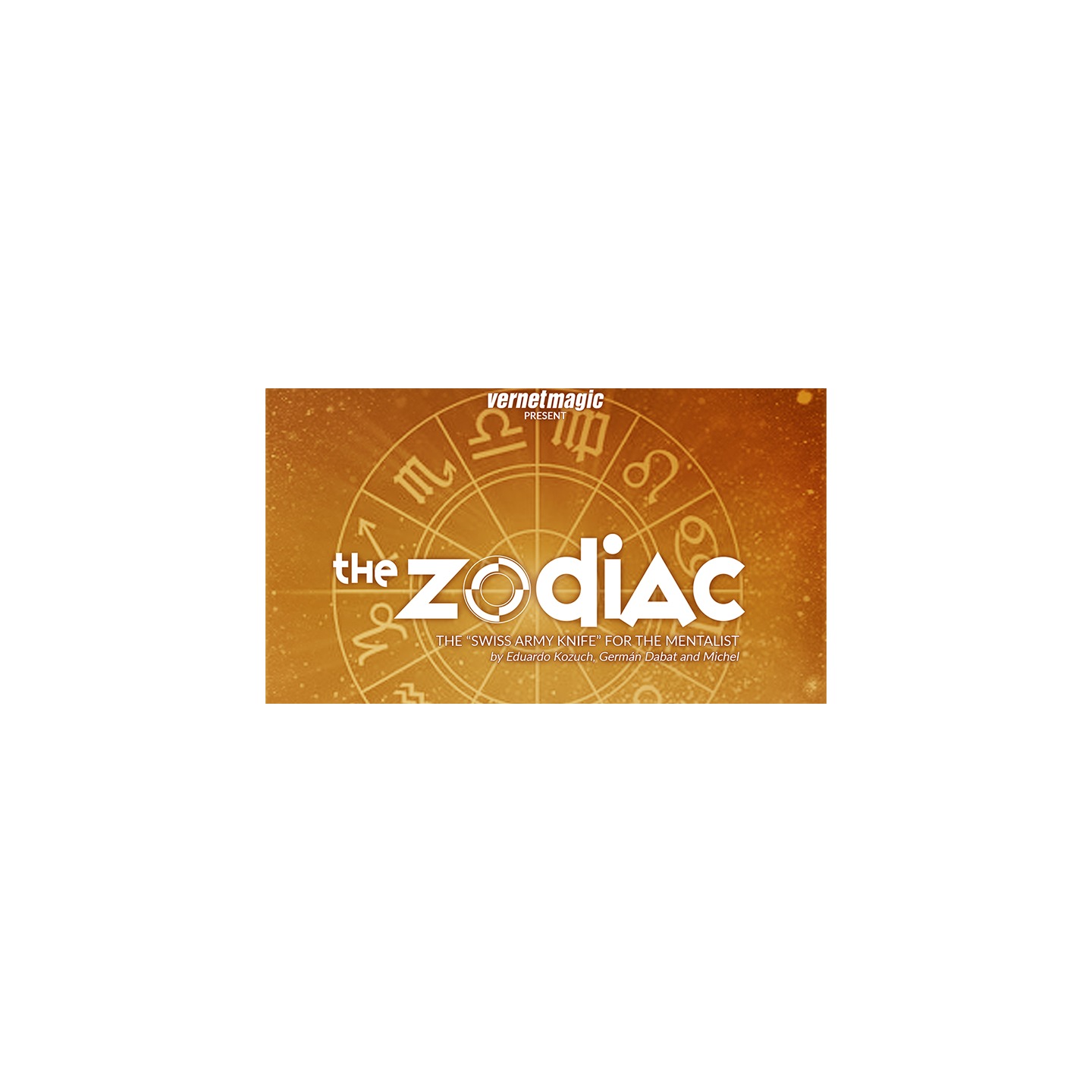 The Zodiac (Gimmicks and Online Instructions) by Vernet