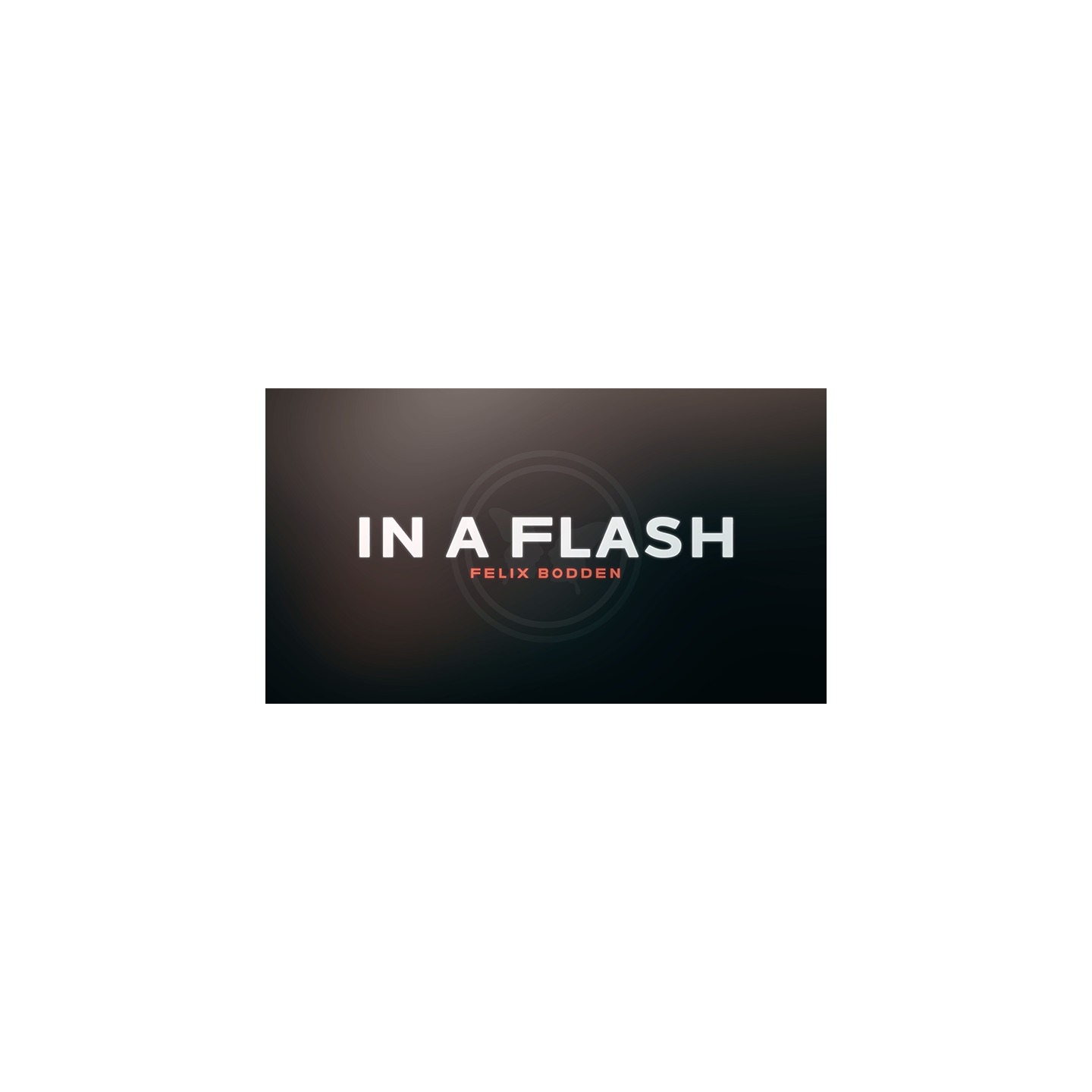 In a Flash (DIY) by Felix Bodden - DVD