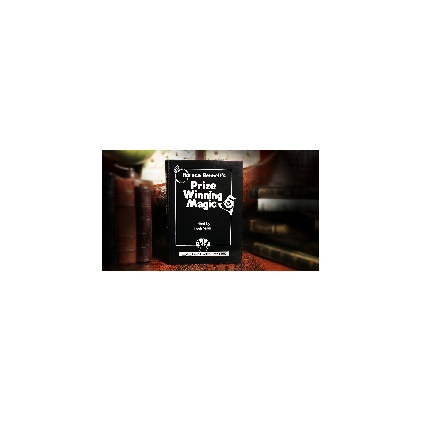 Horace Bennett's Prize Winning Magic (Limited/Out of Print) edited by Hugh Miller - Book