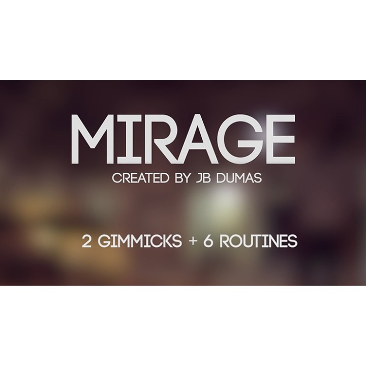 Mirage (Gimmicks and Online Instructions) by JB Dumas and David Stone